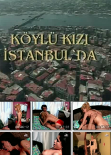 Köylü Kızı İstanbul’da Yerli Erotik Filmleri izle HD Kalite izle