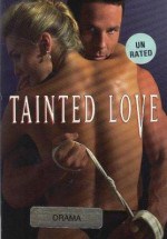 Tainted Love Erotic Konulu Erotik Filmi İzle