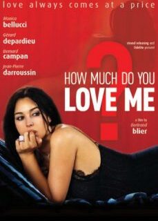 Beni Ne Kadar Çok Seviyorsun? Monica Bellucci Erotik Filmi tek part izle